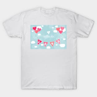 Love in the air T-Shirt